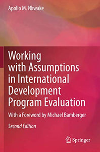 Working with Assumptions in International Development Program Evaluation