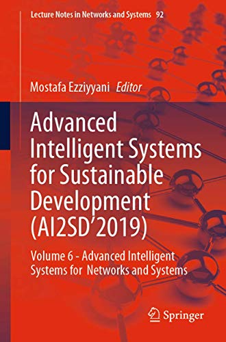 Advanced Intelligent Systems for Sustainable Development (AI2SD’2019)