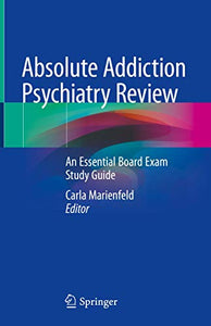 Absolute Addiction Psychiatry Review