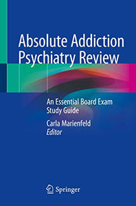 Absolute Addiction Psychiatry Review