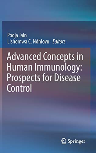 Advanced Concepts in Human Immunology: Prospects for Disease Control