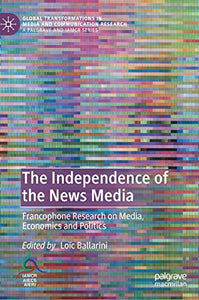 The Independence of the News Media