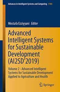 Advanced Intelligent Systems for Sustainable Development (AI2SD’2019)