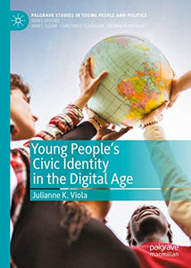 Young People's Civic Identity in the Digital Age