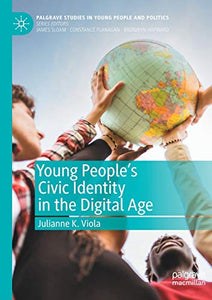 Young People's Civic Identity in the Digital Age