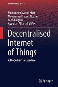 Decentralised Internet of Things