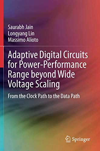 Adaptive Digital Circuits for Power-Performance Range beyond Wide Voltage Scaling