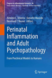 Perinatal Inflammation and Adult Psychopathology