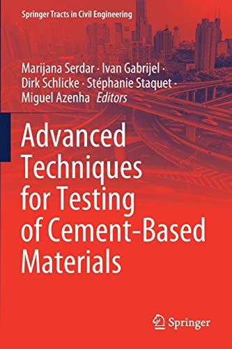 Advanced Techniques for Testing of Cement-Based Materials