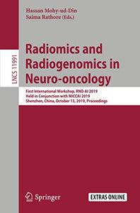 Radiomics and Radiogenomics in Neuro-oncology