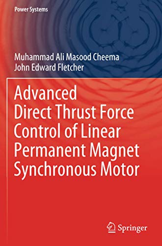 Advanced Direct Thrust Force Control of Linear Permanent Magnet Synchronous Motor