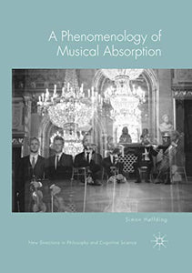 A Phenomenology of Musical Absorption