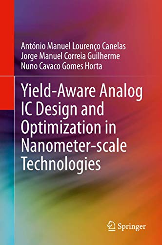 Yield-Aware Analog IC Design and Optimization in Nanometer-scale Technologies