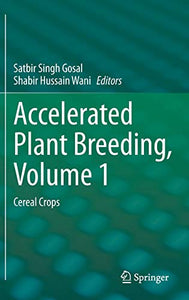 Accelerated Plant Breeding, Volume 1