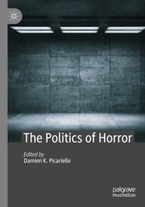 The Politics of Horror