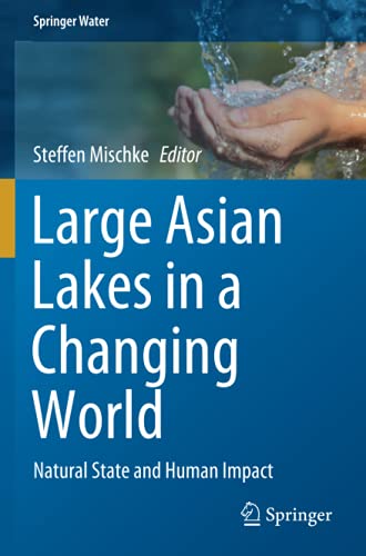 Large Asian Lakes in a Changing World