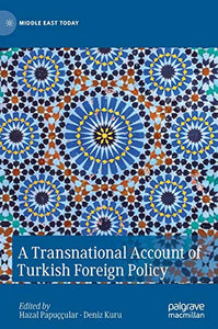 A Transnational Account of Turkish Foreign Policy