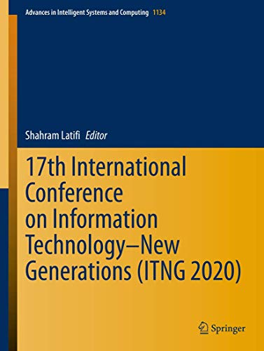 17th International Conference on Information Technology–New Generations (ITNG 2020)