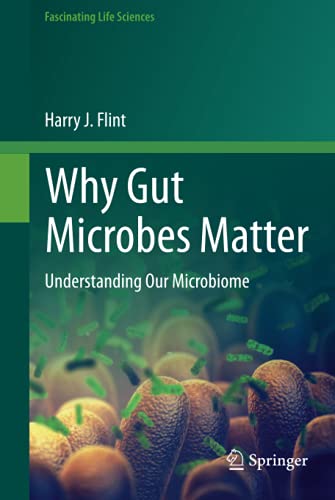 Why Gut Microbes Matter