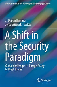 A Shift in the Security Paradigm