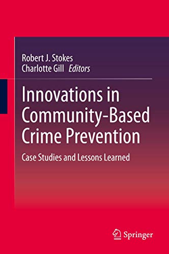 Innovations in Community-Based Crime Prevention