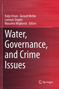 Water, Governance, and Crime Issues