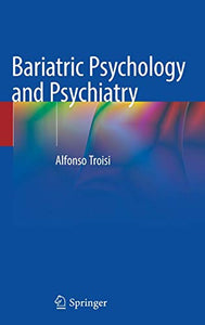 Bariatric Psychology and Psychiatry