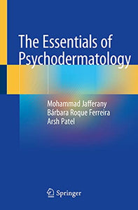 The Essentials of Psychodermatology