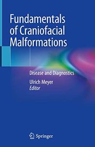 Fundamentals of Craniofacial Malformations