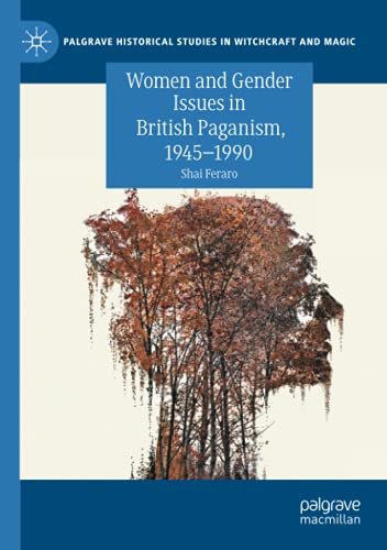 Women and Gender Issues in British Paganism, 1945–1990