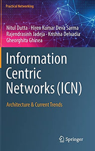 Information Centric Networks (ICN)