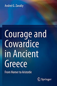 Courage and Cowardice in Ancient Greece