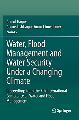 Water, Flood Management and Water Security Under a Changing Climate