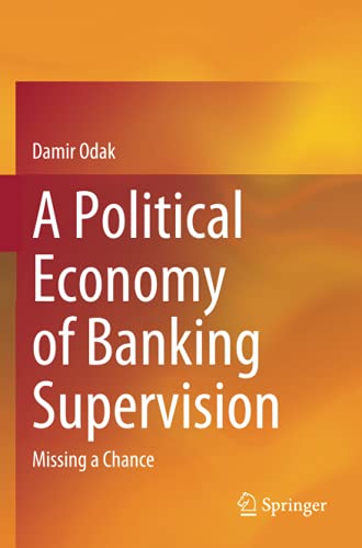 A Political Economy of Banking Supervision