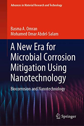 A New Era for Microbial Corrosion Mitigation Using Nanotechnology