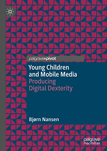 Young Children and Mobile Media