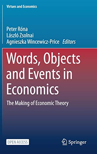 Words, Objects and Events in Economics