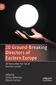 20 Ground-Breaking Directors of Eastern Europe