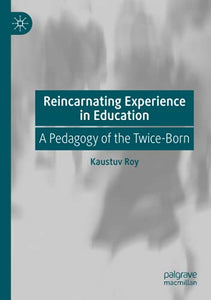 Reincarnating Experience in Education