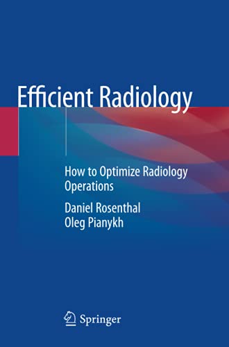 Efficient Radiology