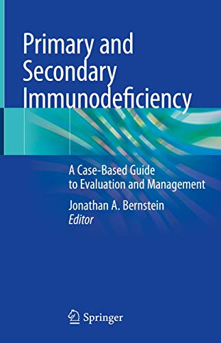 Primary and Secondary Immunodeficiency