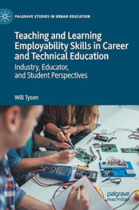 Teaching and Learning Employability Skills in Career and Technical Education