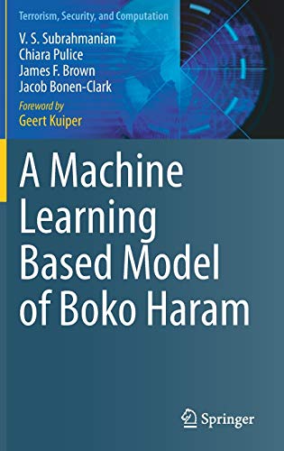 A Machine Learning Based Model of Boko Haram