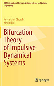 Bifurcation Theory of Impulsive Dynamical Systems