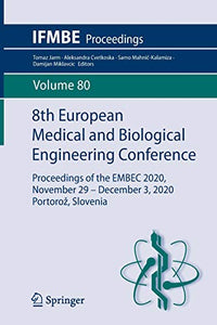 8th European Medical and Biological Engineering Conference