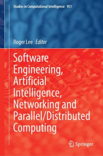 Software Engineering, Artificial Intelligence, Networking and Parallel/Distributed Computing