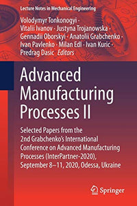 Advanced Manufacturing Processes II