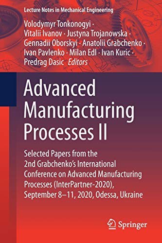 Advanced Manufacturing Processes II