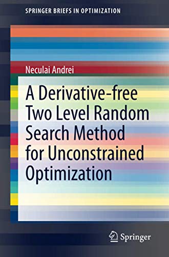 A Derivative-free Two Level Random Search Method for Unconstrained Optimization