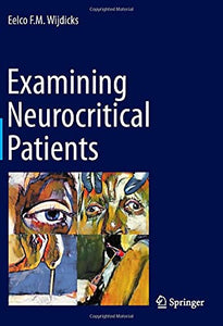 Examining Neurocritical Patients